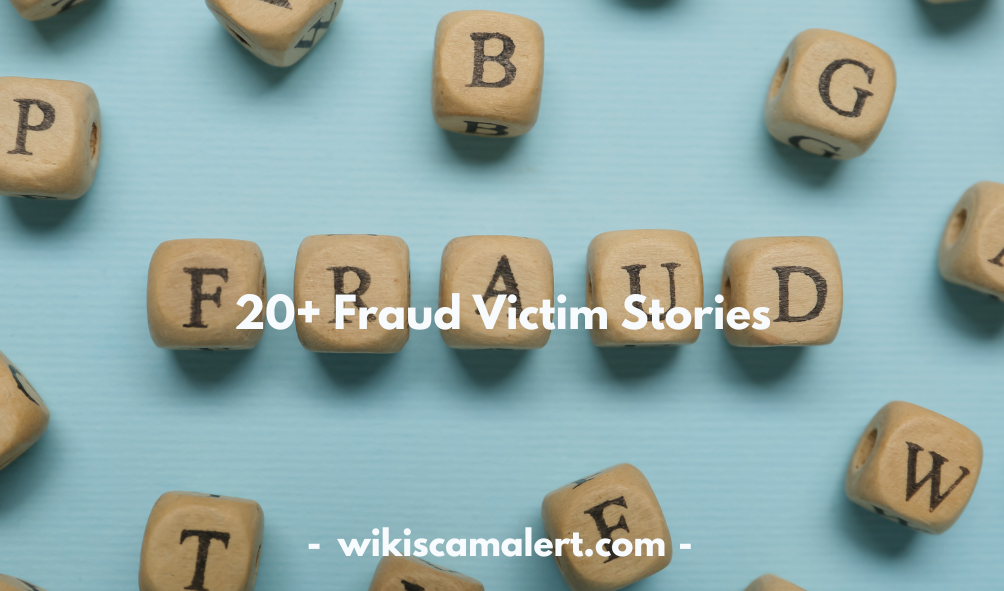Fraud Victim Stories